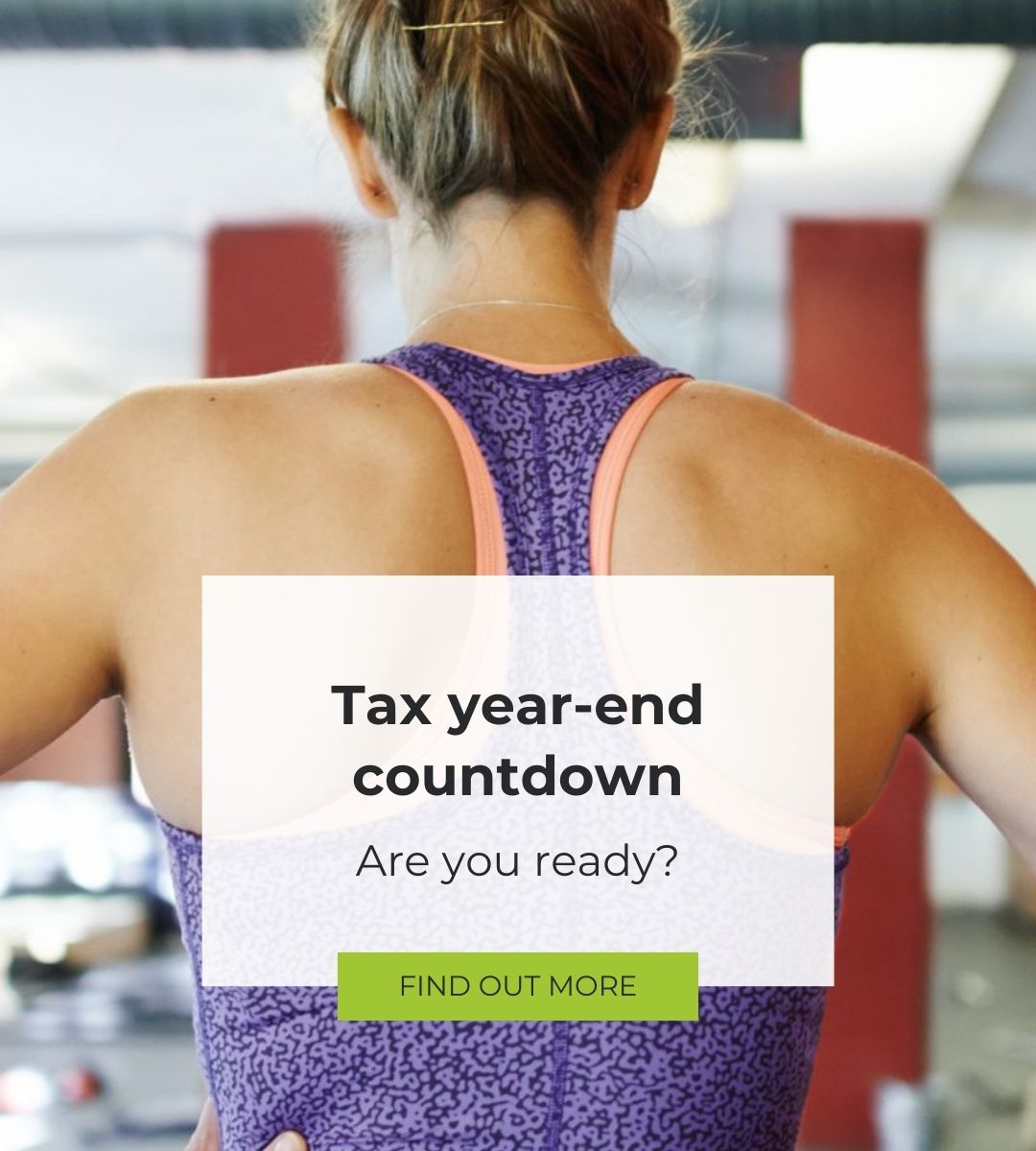 Tax year-end countdown. Are you ready?